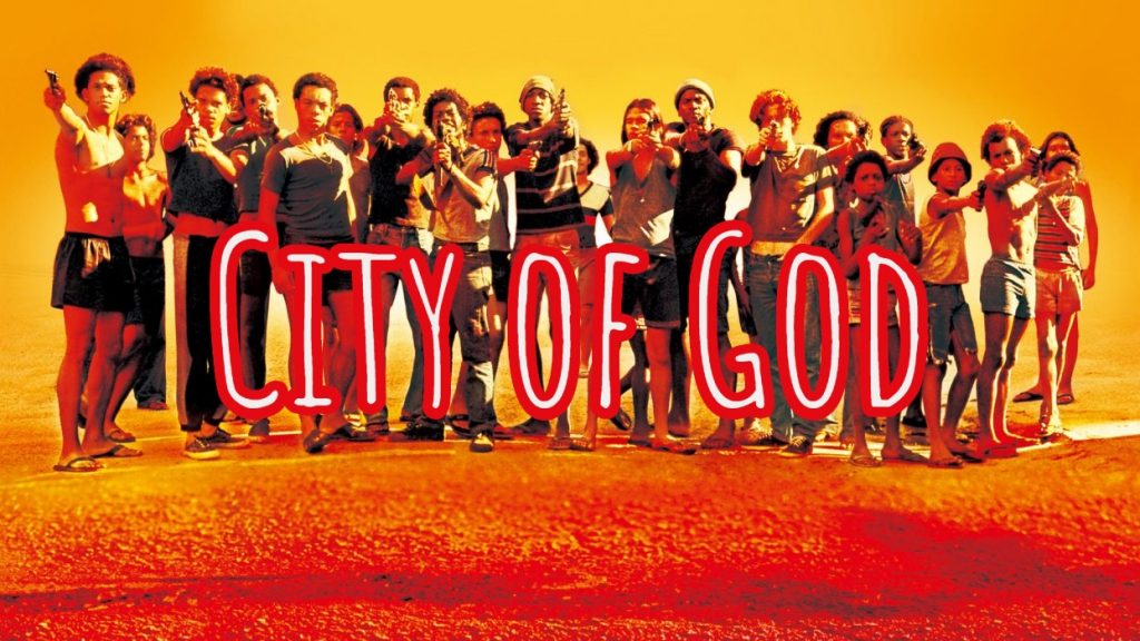 We Love International Cinema city of god
