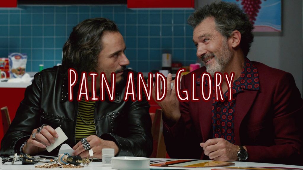 We Love International Cinema pain and glory