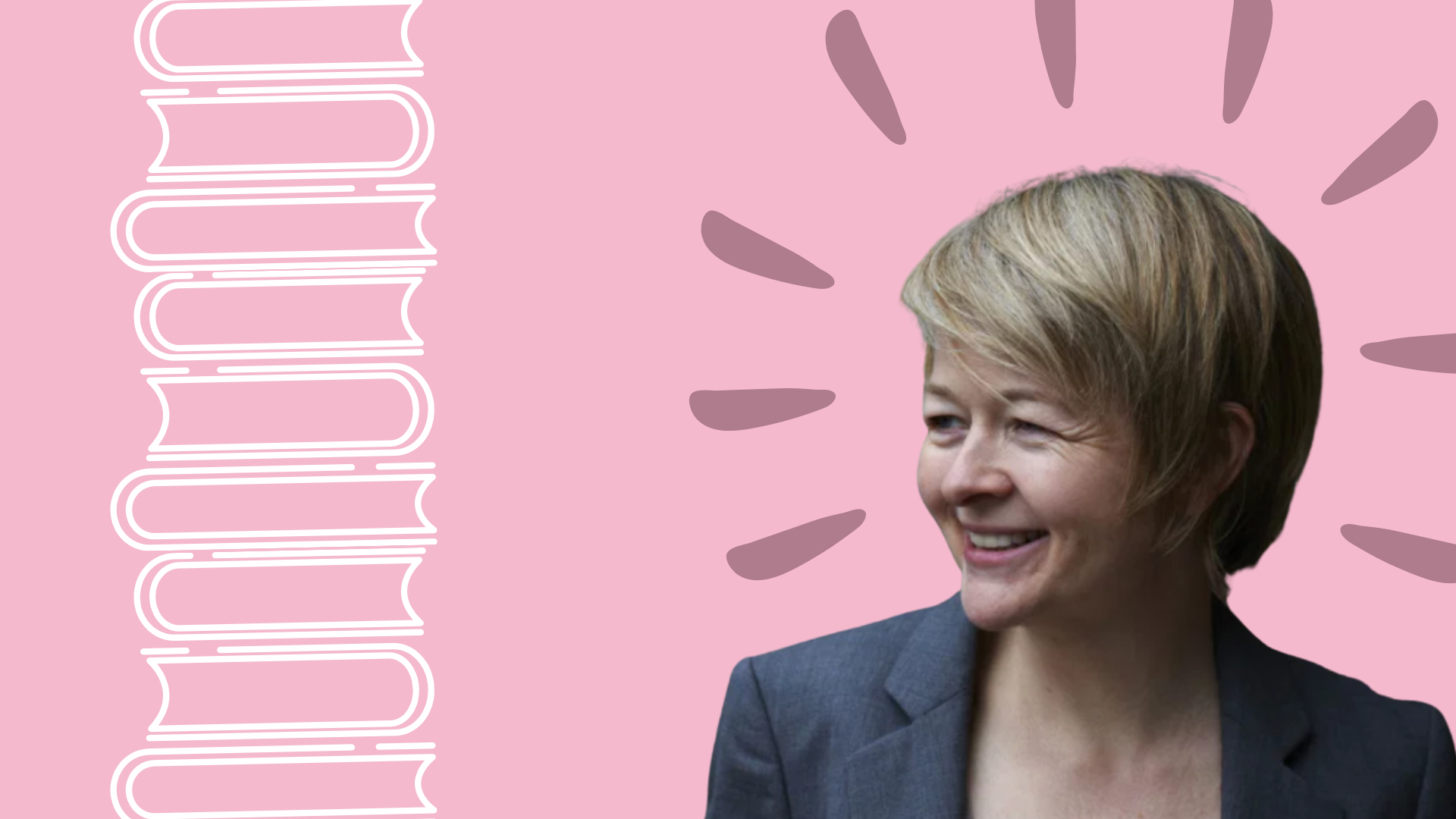 Portrait of Sarah Waters beside a illustration of a stack of books on a light pink background