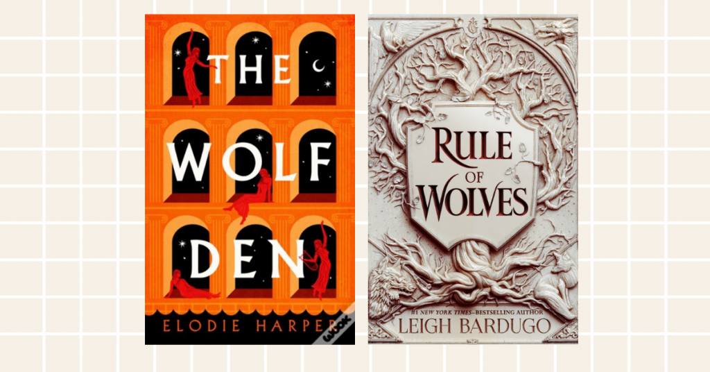 Collage of the covers of The Wolf's Den and Rule of Wolves.