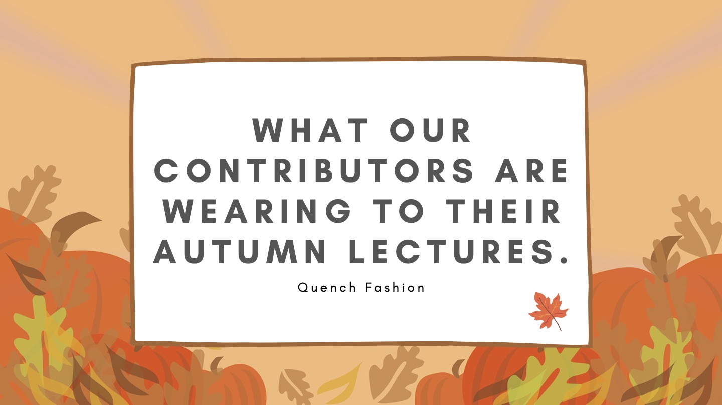 Halloween background with the title'What Our Contributors Are Wearing to Their Autumn Lectures'